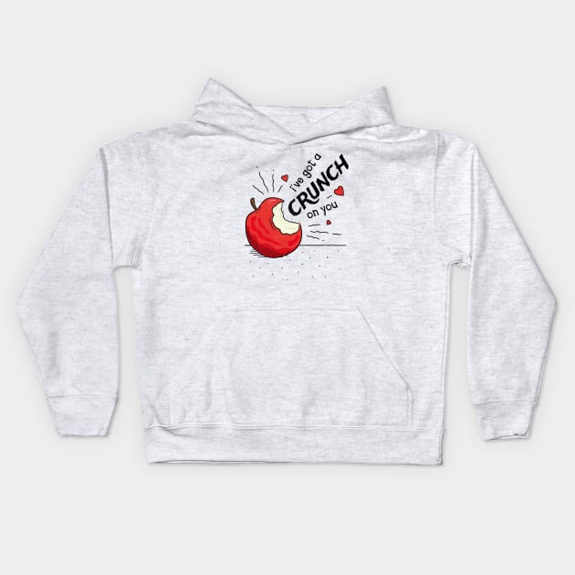 I've got a Crunch on You - Valentines Pun Kids Hoodie by propellerhead